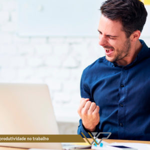 Produtividade: 8 dicas no trabalho